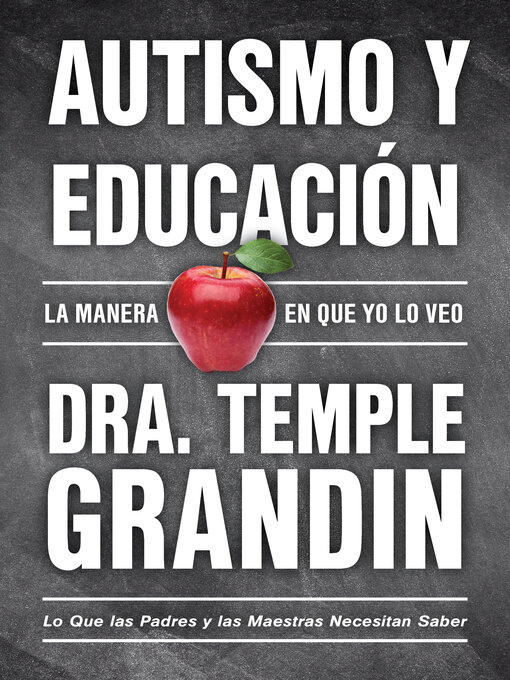 Title details for Autismo y educación / Autism and Education by Temple Grandin - Available